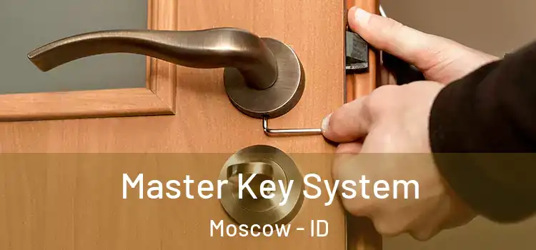 Master Key System Moscow - ID